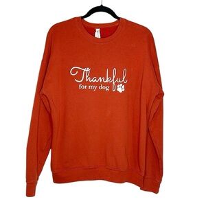 Hollywood Feed Thankful for My Dog Sweatshirt size Small